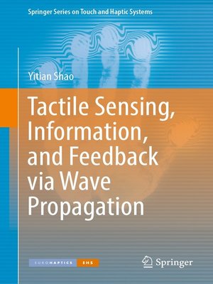 cover image of Tactile Sensing, Information, and Feedback via Wave Propagation